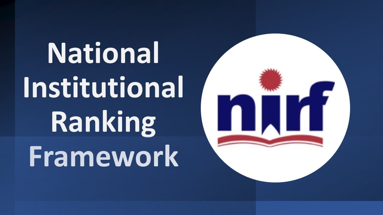 NIRF- The National Institutional Ranking Framework, By Govt. Of INDIA ...