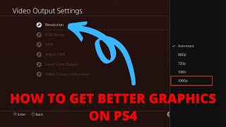 How to Get Better Graphics on PS4
