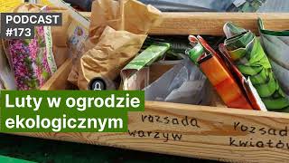 NoO 173. Luty w ogrodzie ekologicznym