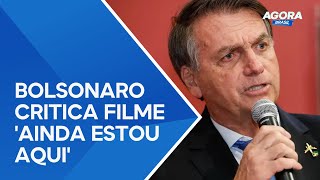 Bolsonaro critica filme 'Ainda Estou Aqui' e diz que não vai assistir por ter mais o que fazer