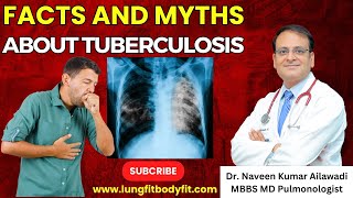 Facts and myths about tuberculosis | TB बीमारी की सचाई | Dr Naveen Ailawadi  8586805004