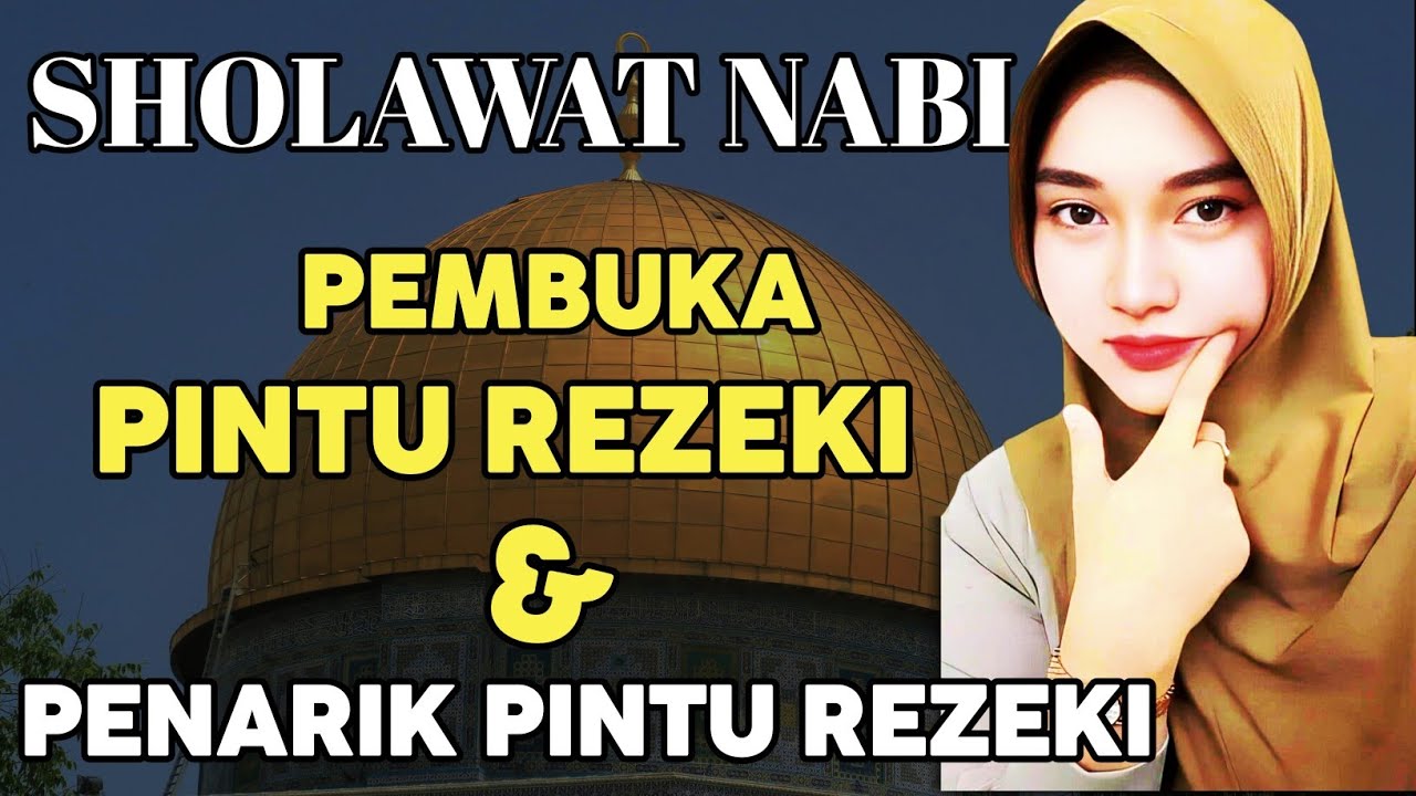 Sholawat Nabi Penarik Rezeki Paling Mustajab Youtube
