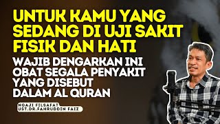 Menikmati Sakit/Penderitaan Itu Kunci Kesembuhan - Dr. H. Fahruddin Faiz, S.Ag | Ngaji Filsafat