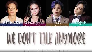 Jungkook, Jimin, Charlie Puth, Selena Gomez   'We Don't Talk Anymore' Lyrics Color Coded Eng