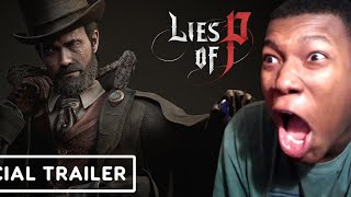 THIS IS INSANE!!! Lies of P - Official Gameplay Trailer | IGN Fan Fest 2023 REACTION