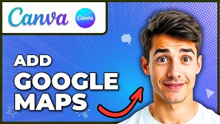 How To Add Google Maps In Canva (Easiest Way) (2026 Guide)