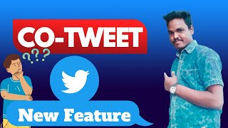 What is Co-Tweet Feature? |Twitter| New Feature | testing new features |#cotweet #itknow