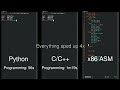 Python vs C/C++ vs Assembly side-by-side comparison