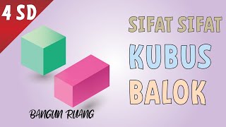 KUBUS DAN BALOK | MATEMATIKA KELAS 4 BANGUN RUANG