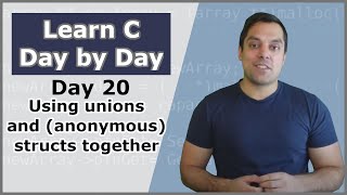 [Day 20] - structs and unions (anonymous structs and unions with C11)