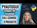 Python Automation with PyAutoGUI | Full Course With Projects!
