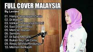 Leviana Cover Lagu Malaysia Akustik Full Album Terbaik Terbaru And Terpopuler 2021  Gita Ours