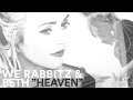 We Rabbitz & Beth - Heaven (Acoustic)