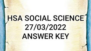 HSA SOCIAL SCIENCE 27/03/2022 ANSWER KEY