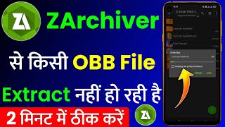 ZArchiver Se OBB File Extract Nahi Ho Raha Hai | ZArchiver Free Fire Max OBB File Problem Solve