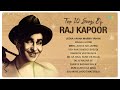 top 10 songs of raj kapoor by mukesh ji awara hoon jeena yaha marna yaha mera joota hai japani