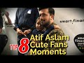 Atif Aslam Top 8 Cute Fans Moment HD