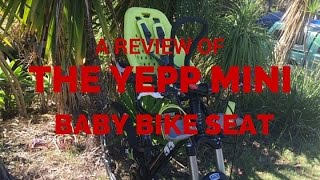 A review of the Yepp Mini front baby bike seat