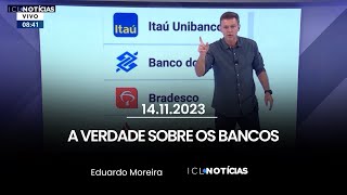 VEJA O QUE O EX-BANQUEIRO EDUARDO MOREIRA TEM A DIZER SOBRE OS BANCOS