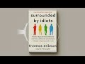 part 2 surrounded by idiots by thomas erikson full audiobook 2024