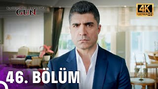 Kaderimin Yazıldığı Gün | 46. Bölüm (4K)