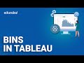 Bins in Tableau | Creating Bins in Tableau | Edureka