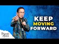 Keep Moving Forward | Friends Again