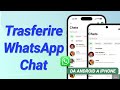 Come Trasferire i Dati da Android a iOS | Trasferire Chat Whatsapp da Android a iPhone