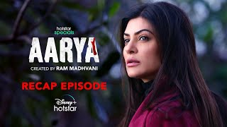 Aarya Recap | Hotstar Specials Aarya Season 3 | Sushmita Sen | Nov 3rd | DisneyPlus hotstar