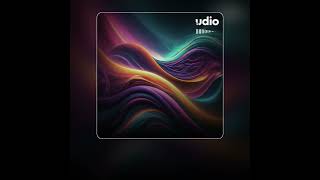 Vibrations of the Future (Udio)