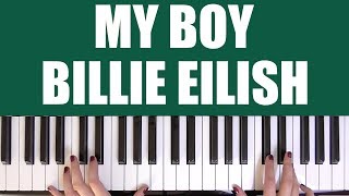 HOW TO PLAY: MY BOY - BILLIE EILISH