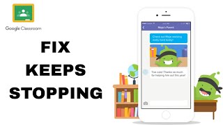 How To Fix And Solve Keeps Stopping On Google Classroom App | Easy Fix