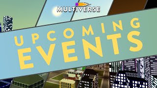 Multiverse: Upcoming Events w/b 27 Jan