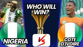 This will be fire, NIGERIA vs IVORY COAST, Who Will WIN? #Afcon #nigeria #football