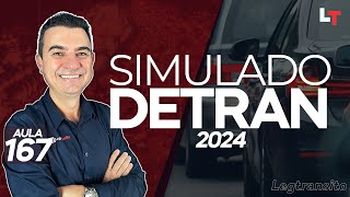 SIMULADO DETRAN QUESTÕES 2024 - AULA 167 #SimuladoLegTransito2024 #Detran2024