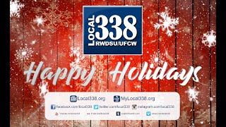 Happy Holidays from All of Us at Local 338!