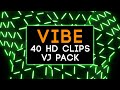 VIBE || VJ Loops Pack