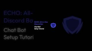 echobots.gg - Chat Bot Setup Tutorial