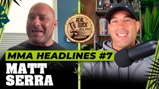 Matt Serra - MMA Headlines EP 7 | Real Quick With Mike Swick Podcast