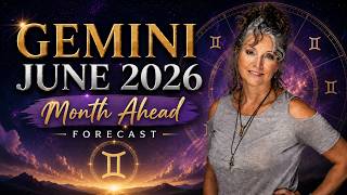 Gemini June 2026 Astrology Forecast | What's About to Accelerate