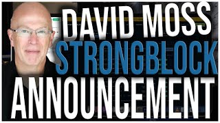 StrongBlock David Moss Announcement 5-20