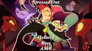 Stressed Out - Helluva Boss AMV