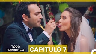 Todo Por Mi Hija Capitulo 7 (Doblado en Español) (VERSIÓN AMPLIADA)