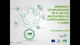 Webinario: Oportunidades en el Sector Multilateral en Centroamérica y Caribe