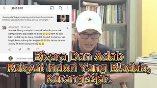 Adakah Rakyat Indonesia Biadab Ketika Berbicara?? Tolong Jelaskan!!