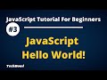 JavaScript Hello World | First Program in JavaScript (Hindi)