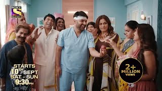 Kapil Is Back With More Characters & Comedy | The Kapil Sharma Show | Starting 10th Sept At 9:30 PM