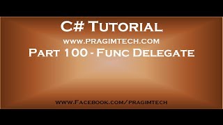 Part 100 Func delegate in c#
