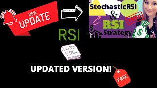 NEW RSI ***UPDATE*** Stochastic RSI \u0026 RSI Strategy