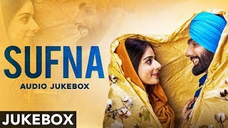 Sufna (Audio Jukebox) | Ammy Virk | Tania | B Praak | Jaani | Latest Punjabi Songs 2020